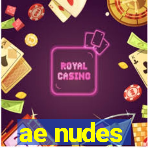 ae nudes