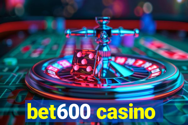 bet600 casino