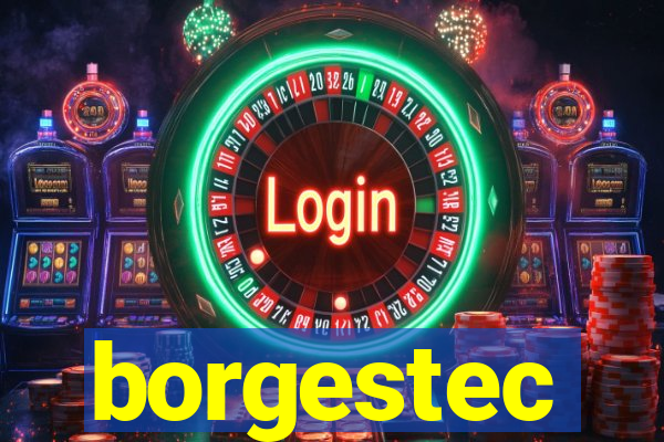 borgestec