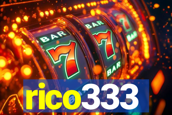 rico333