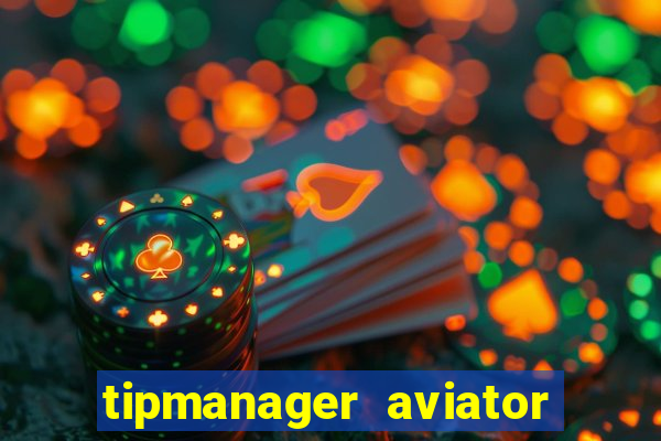 tipmanager aviator aposta 1