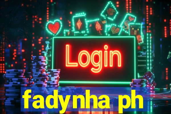 fadynha ph