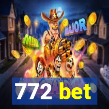 772 bet