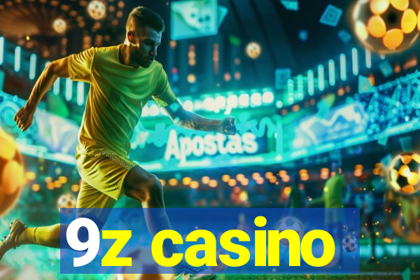 9z casino