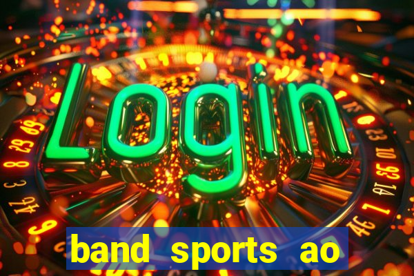 band sports ao vivo gratis