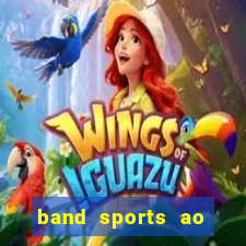 band sports ao vivo gratis