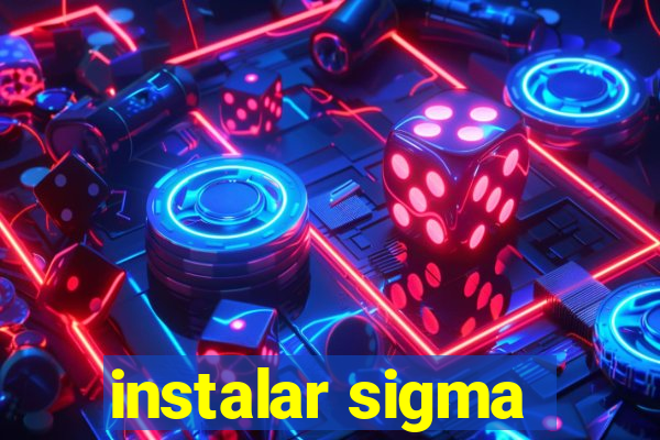 instalar sigma