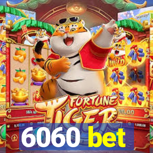 6060 bet