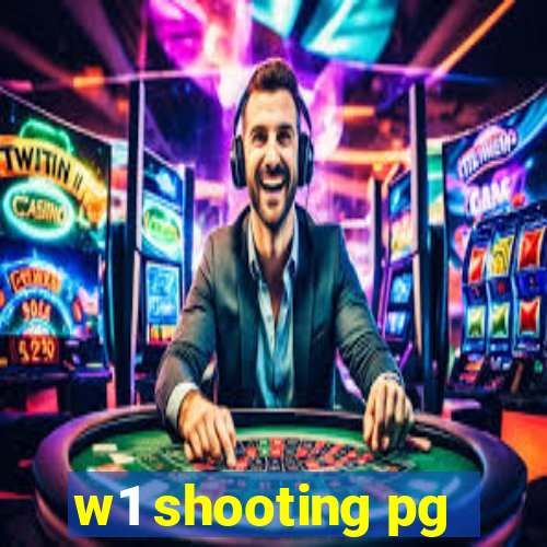 w1 shooting pg