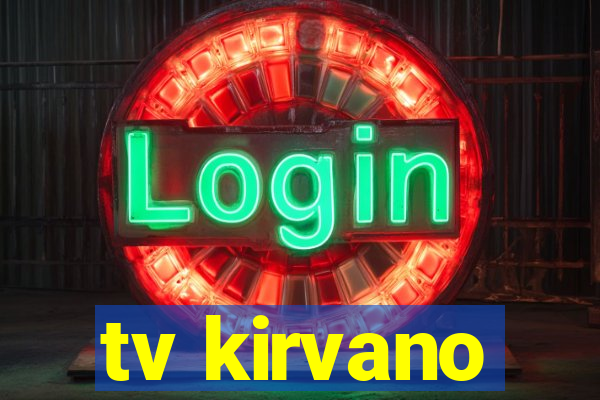 tv kirvano