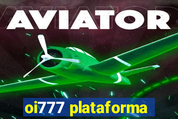 oi777 plataforma