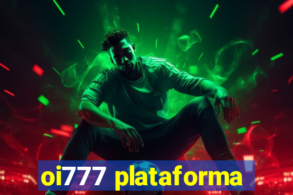 oi777 plataforma