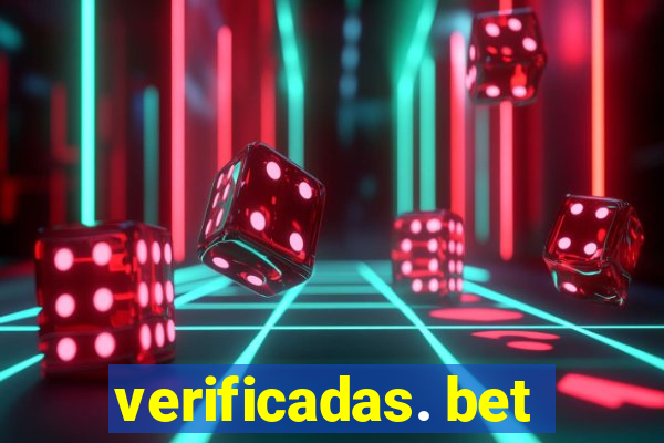 verificadas. bet