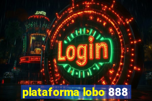 plataforma lobo 888