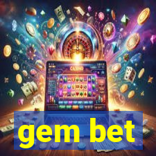 gem bet