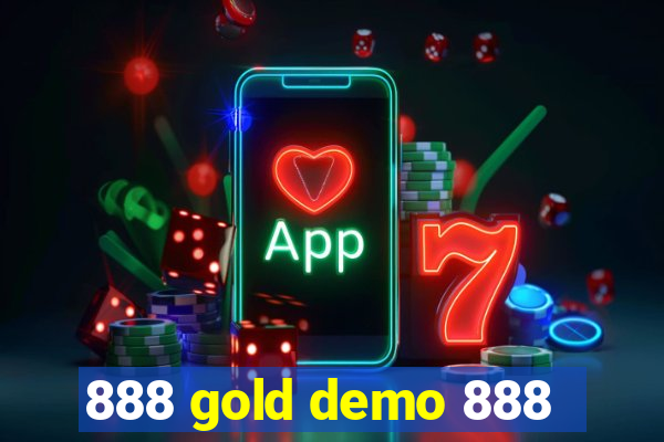 888 gold demo 888