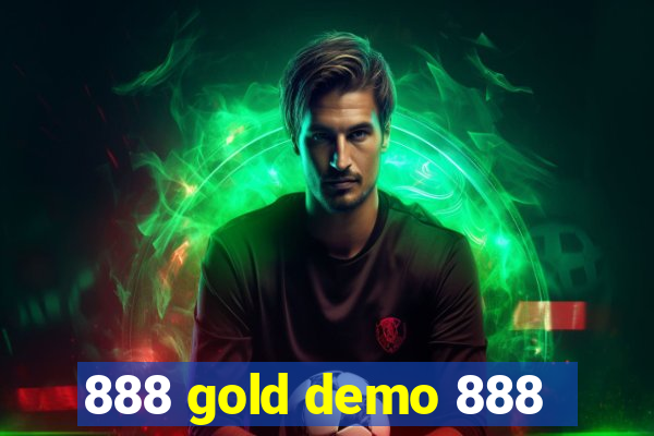 888 gold demo 888