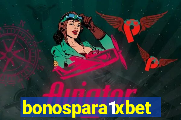 bonospara1xbet