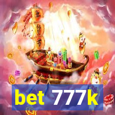 bet 777k