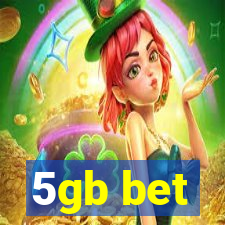 5gb bet