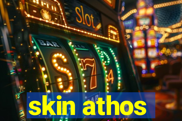 skin athos