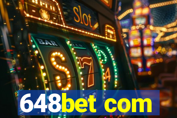 648bet com