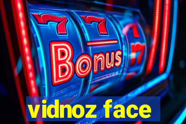 vidnoz face