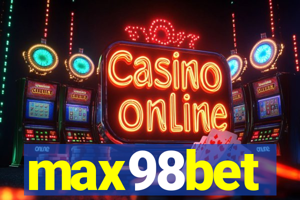 max98bet