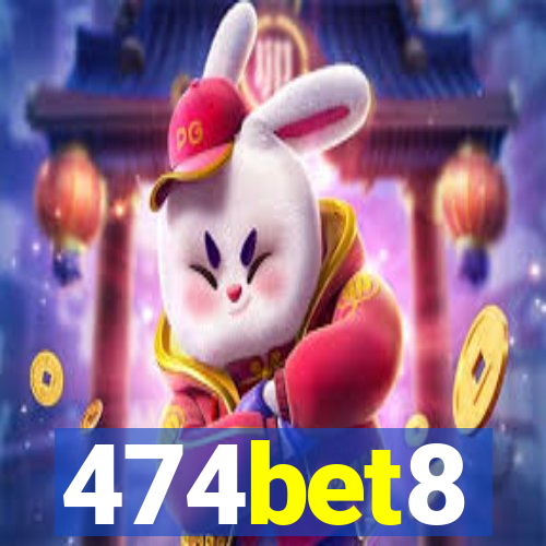 474bet8