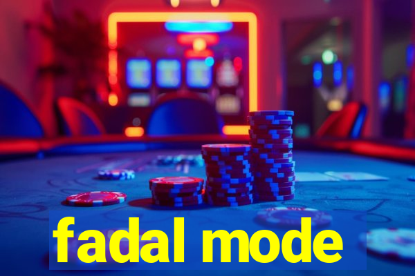 fadal mode