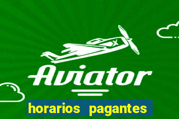 horarios pagantes esporte da sorte