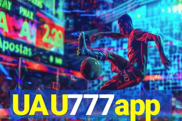 UAU777app