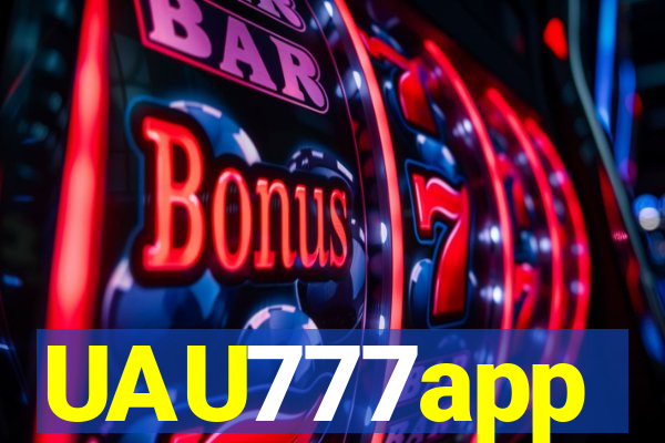 UAU777app