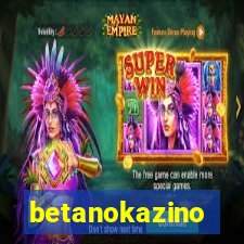 betanokazino