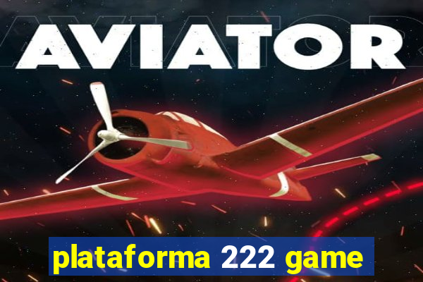 plataforma 222 game