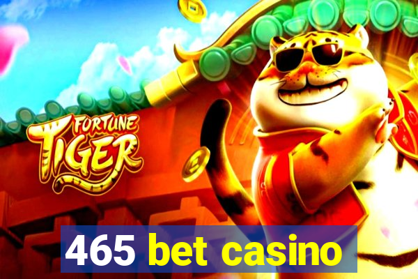 465 bet casino