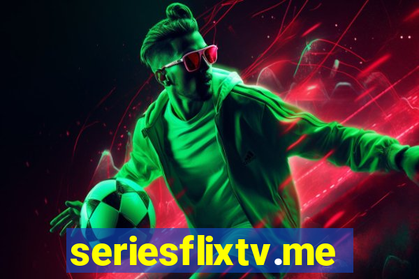 seriesflixtv.me