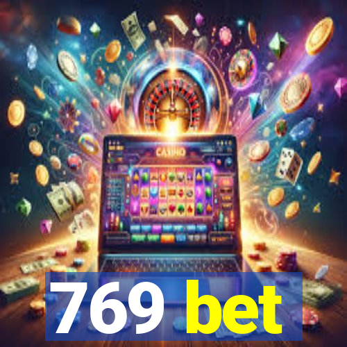 769 bet