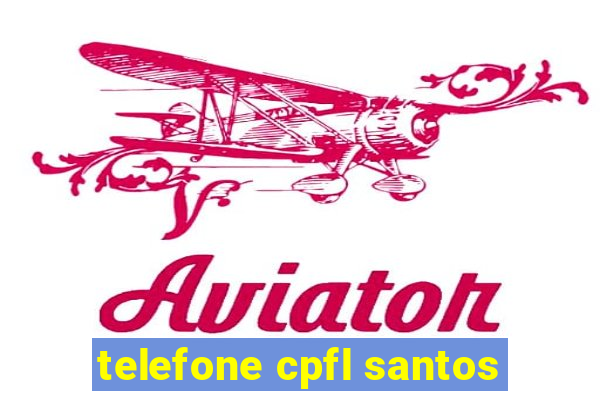 telefone cpfl santos