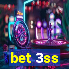 bet 3ss