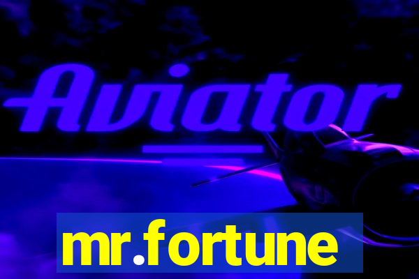 mr.fortune