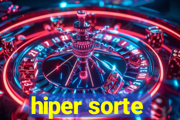 hiper sorte