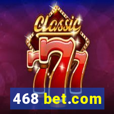 468 bet.com