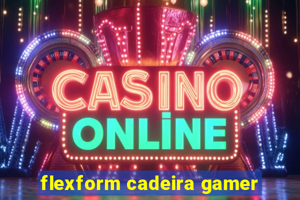 flexform cadeira gamer