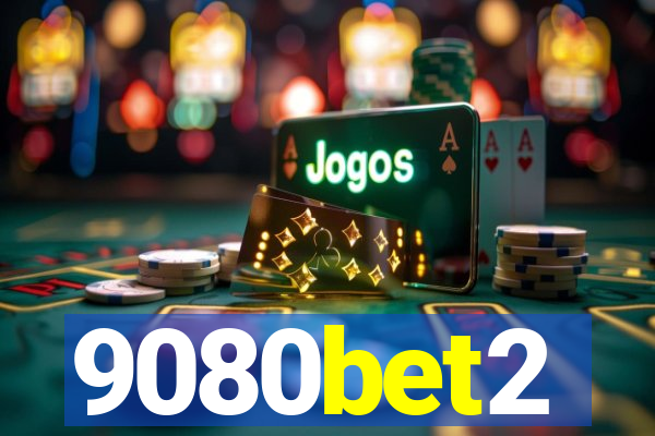 9080bet2