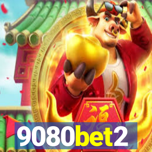 9080bet2