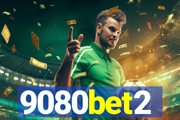 9080bet2