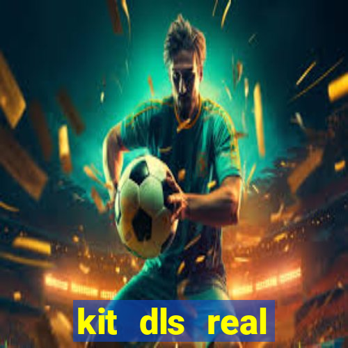 kit dls real madrid 2017