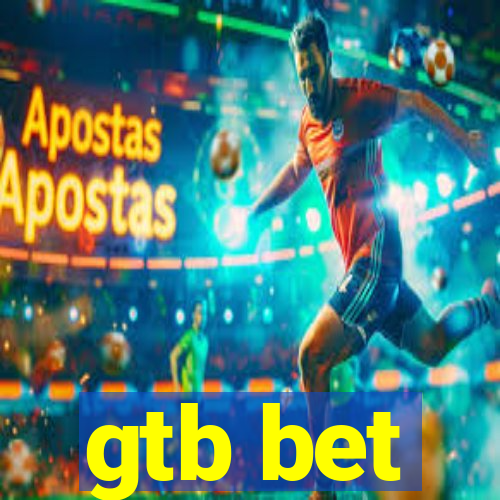 gtb bet