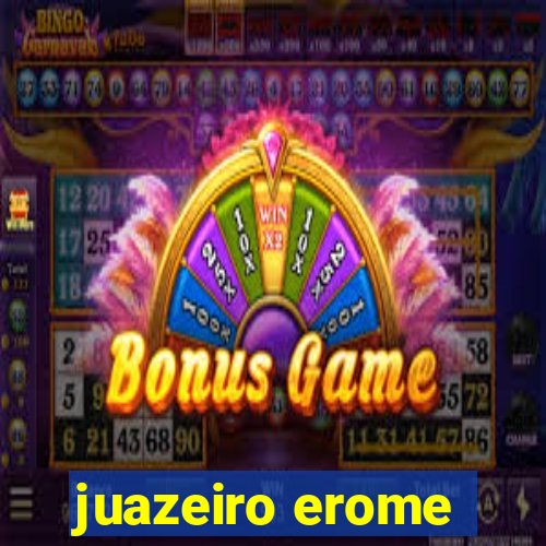 juazeiro erome